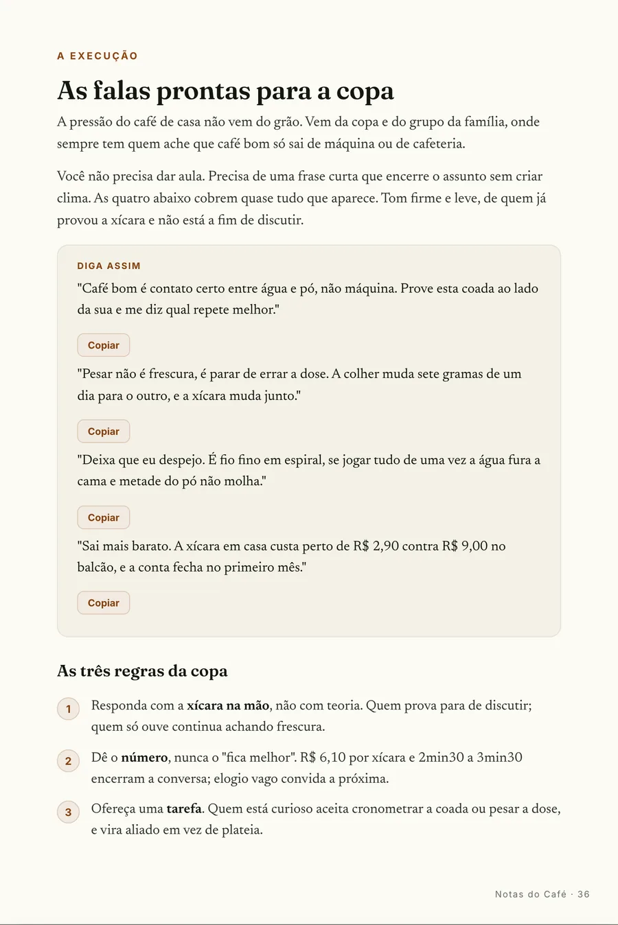 Falas prontas: O que a copa diz do café de casa, e o que você responde